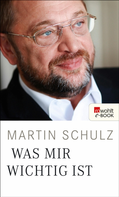 E-kniha Was mir wichtig ist Martin Schulz