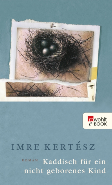 E-kniha Kaddisch fur ein nicht geborenes Kind Imre Kertesz
