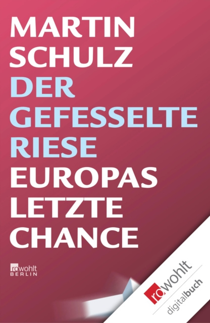 E-kniha Der gefesselte Riese Martin Schulz
