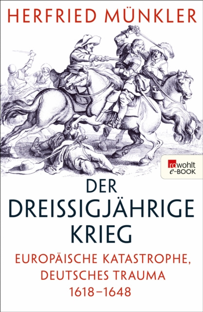 E-kniha Der Dreiigjahrige Krieg Herfried Munkler