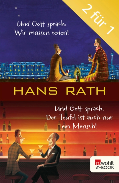 E-kniha Und Gott sprach: Wir mussen reden! / Der Teufel ist auch nur ein Mensch Hans Rath