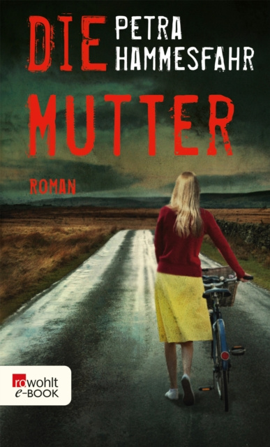 E-knjiga Die Mutter Petra Hammesfahr