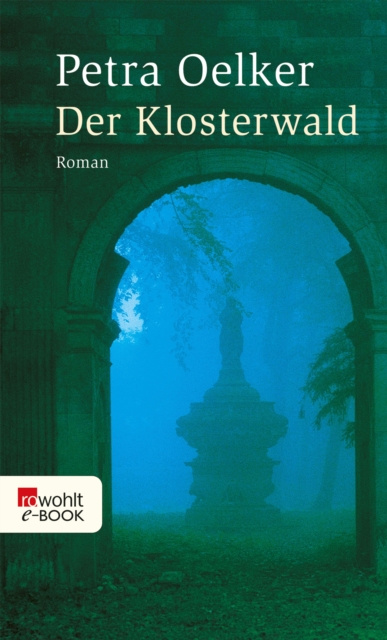 E-knjiga Der Klosterwald Petra Oelker