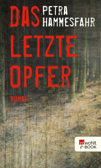 E-knjiga Das letzte Opfer Petra Hammesfahr