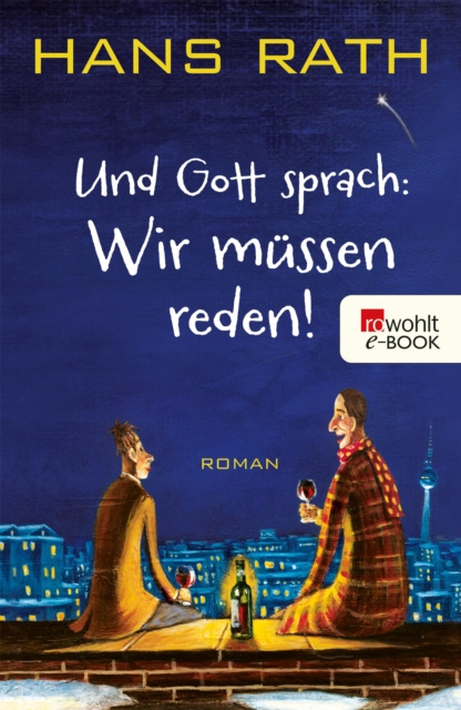 ebook Und Gott sprach: Wir mussen reden! Hans Rath