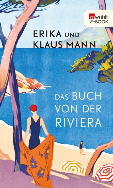 ebook Das Buch von der Riviera Erika Mann