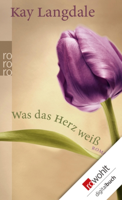 ebook Was das Herz wei Kay Langdale