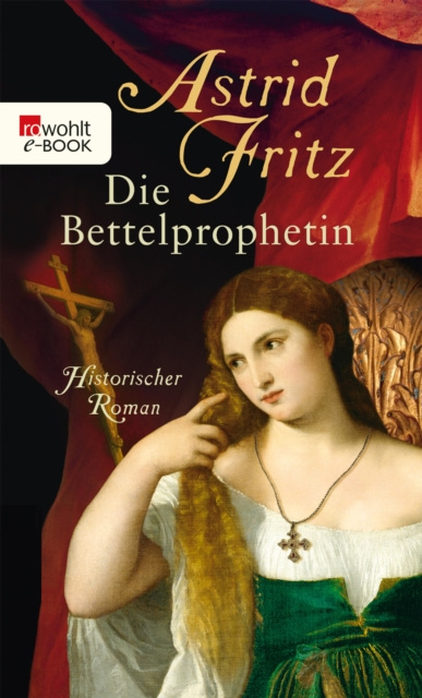E-knjiga Die Bettelprophetin Astrid Fritz