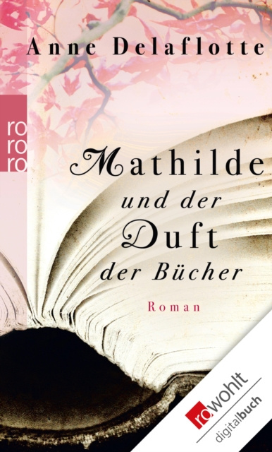 E-book Mathilde und der Duft der Bucher Anne Delaflotte