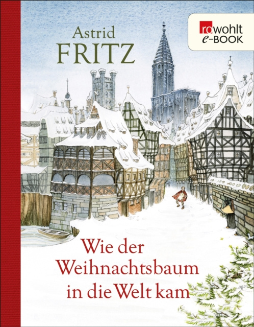 E-book Wie der Weihnachtsbaum in die Welt kam Astrid Fritz