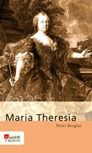 E-book Maria Theresia Peter Berglar
