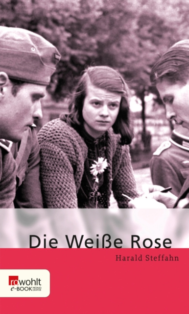 E-book Die Weie Rose Harald Steffahn