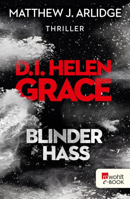 E-kniha D.I. Helen Grace: Blinder Hass Matthew J. Arlidge