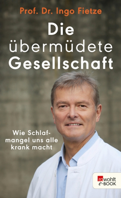E-book Die ubermudete Gesellschaft Ingo Fietze