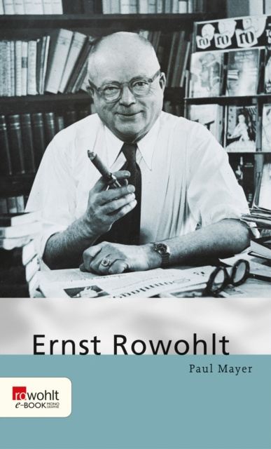E-Book Ernst Rowohlt Paul Mayer