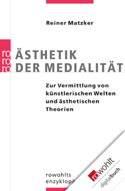 E-book Asthetik der Medialitat Reiner Matzker