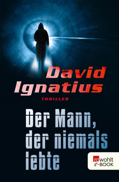 E-kniha Der Mann, der niemals lebte David Ignatius