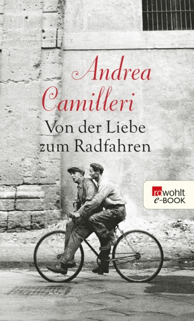 E-kniha Von der Liebe zum Radfahren Andrea Camilleri