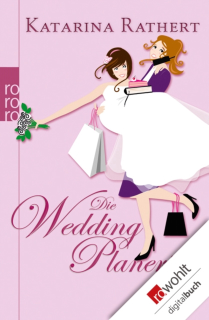 E-book Die Weddingplanerin Katarina Rathert