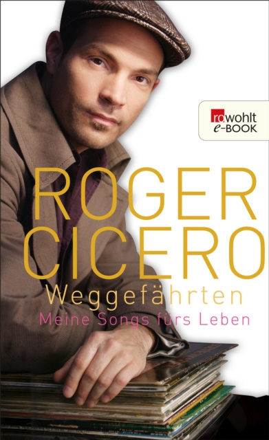 Libro electrónico Weggefahrten Roger Cicero