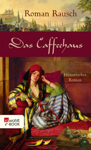 E-kniha Das Caffeehaus Roman Rausch