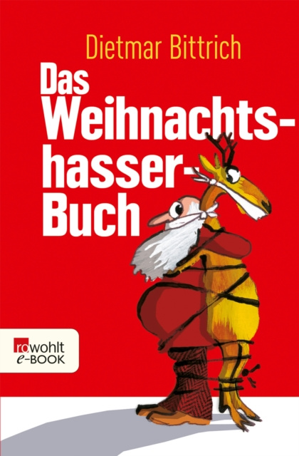 E-kniha Das Weihnachtshasser-Buch Dietmar Bittrich