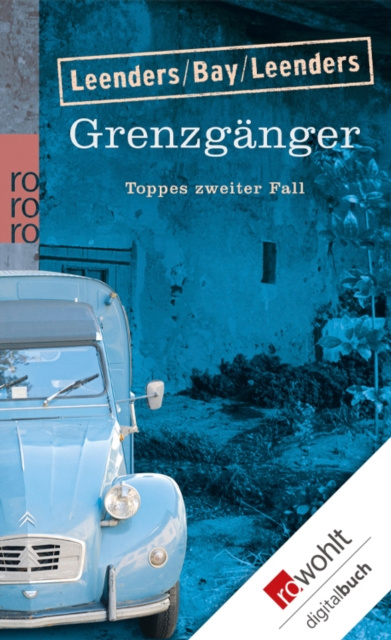 Libro elettronico Grenzganger: Toppes zweiter Fall Hiltrud Leenders