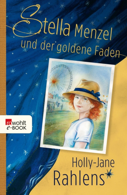 E-kniha Stella Menzel und der goldene Faden Holly-Jane Rahlens