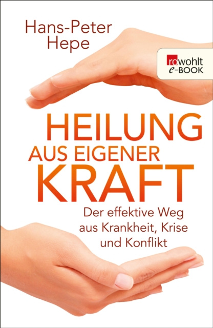 E-kniha Heilung aus eigener Kraft Hans-Peter Hepe