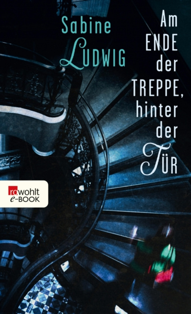 E-kniha Am Ende der Treppe, hinter der Tur Sabine Ludwig