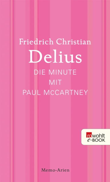 E-knjiga Die Minute mit Paul McCartney Friedrich Christian Delius