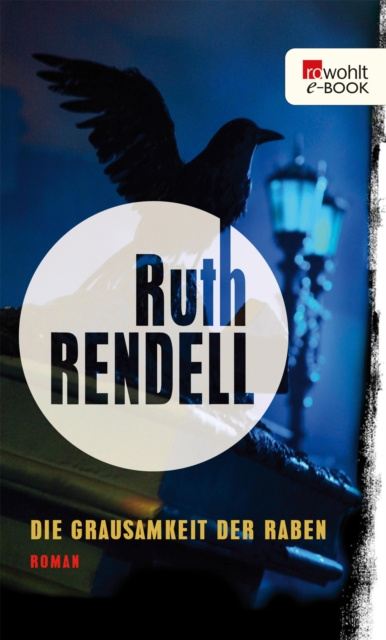 E-kniha Die Grausamkeit der Raben Ruth Rendell