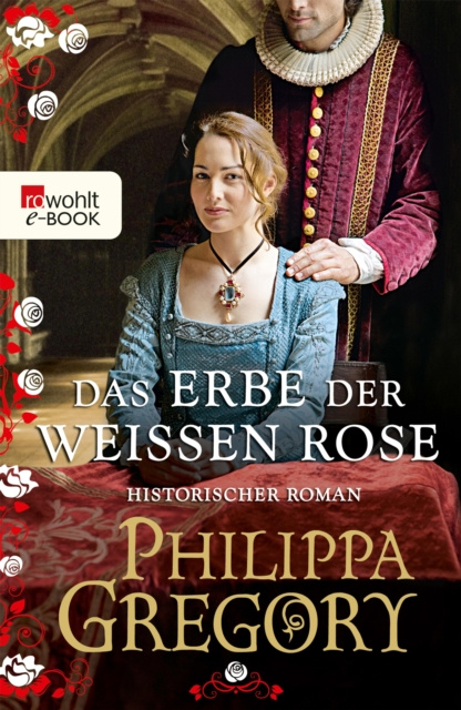 E-kniha Das Erbe der weien Rose Philippa Gregory