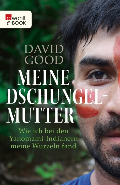 E-Book Meine Dschungelmutter David Good