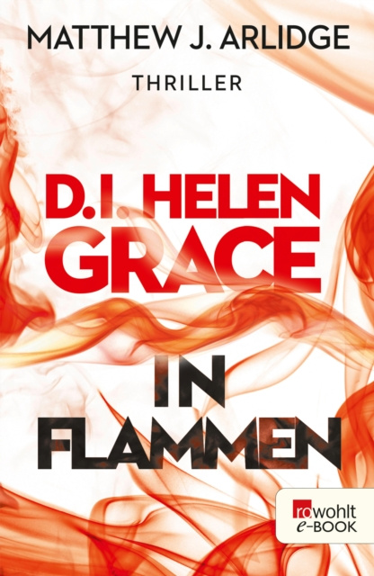 E-kniha D.I. Helen Grace: In Flammen Matthew J. Arlidge
