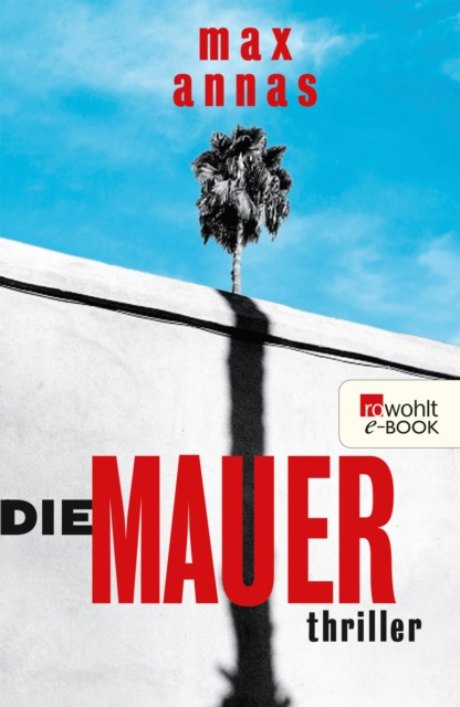 E-book Die Mauer Max Annas