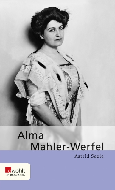 E-kniha Alma Mahler-Werfel Astrid Seele