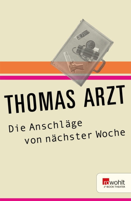 E-kniha Die Anschlage von nachster Woche Thomas Arzt