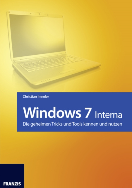 E-kniha Windows 7 - Interna Christian Immler