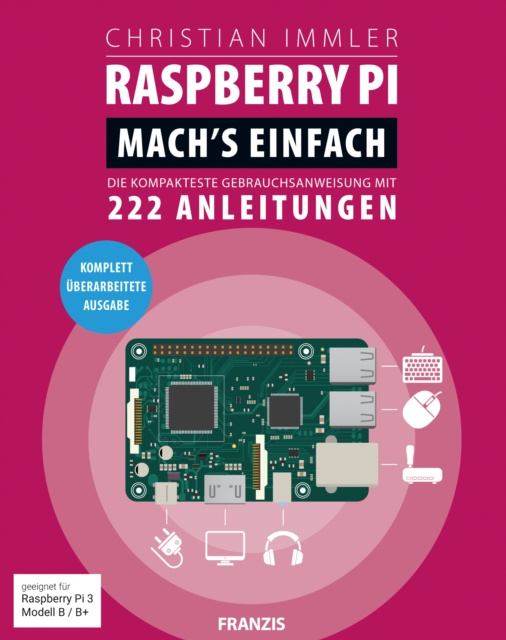 E-kniha Raspberry Pi: Mach's einfach Christian Immler