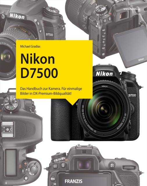 E-kniha Kamerabuch Nikon D7500 Michael Gradias