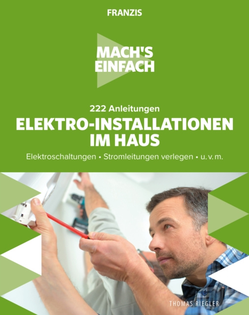 E-kniha Mach's einfach: Elektro-Installationen im Haus Thomas Riegler