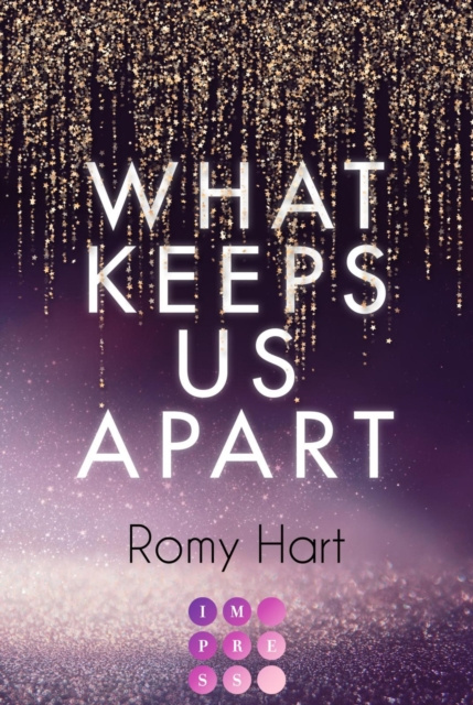 E-knjiga What Keeps Us Apart (Glitter Love 1) Romy Hart