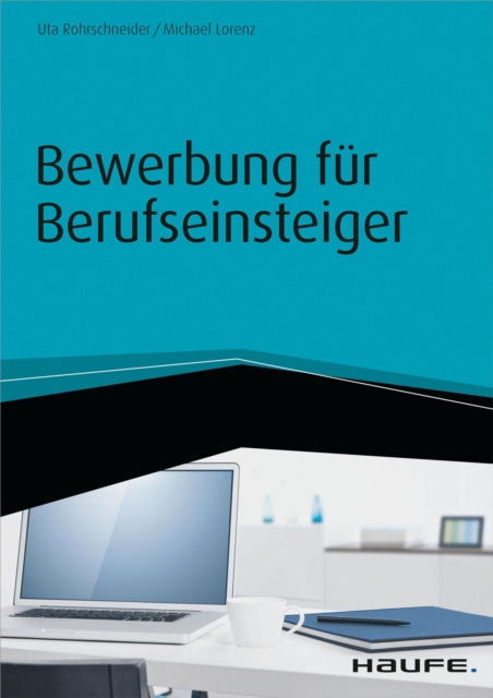 E-kniha Bewerbung fur Berufseinsteiger - inkl. Arbeitshilfen online Uta Rohrschneider