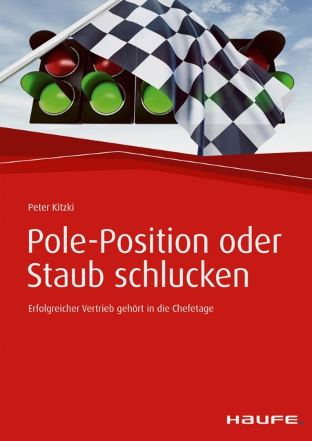 E-knjiga Pole-Position oder Staub schlucken Peter Kitzki