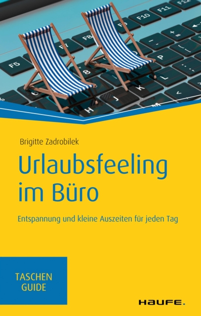 E-book Urlaubsfeeling im Buro Brigitte Zadrobilek