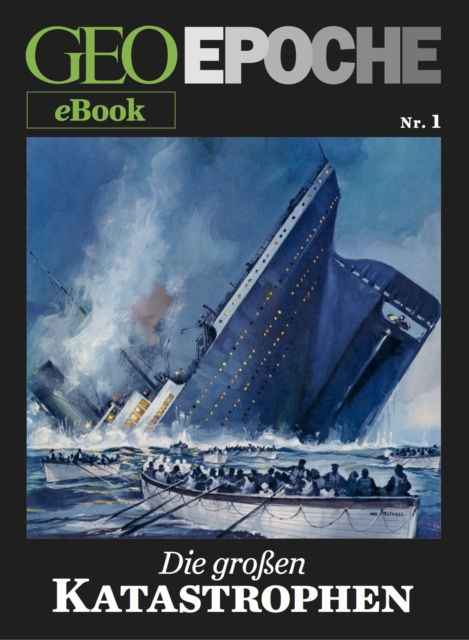 E-book GEO EPOCHE eBook Nr. 1: Die groen Katastrophen GEO EPOCHE