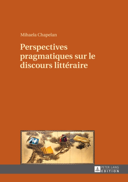 E-kniha Perspectives pragmatiques sur le discours litteraire Chapelan Mihaela Chapelan