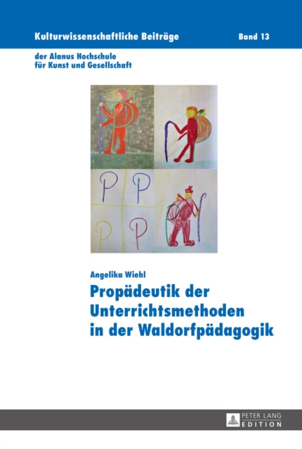 E-kniha Propaedeutik der Unterrichtsmethoden in der Waldorfpaedagogik Wiehl Angelika Wiehl