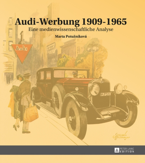 E-kniha Audi-Werbung 1909-1965 Potuznikova Marta Potuznikova